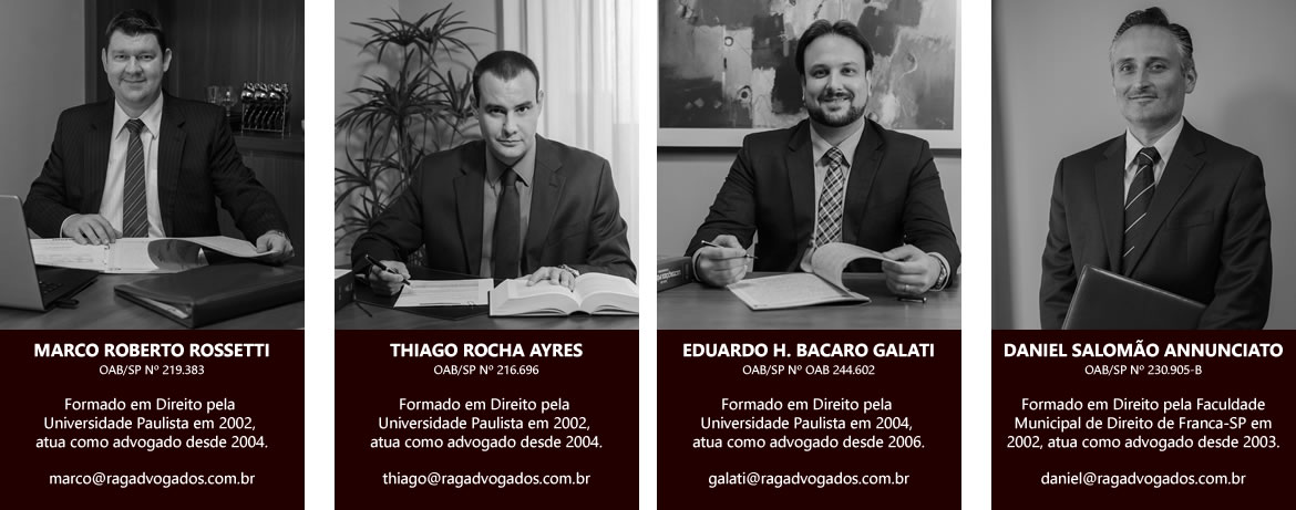 Advogados: Rossetti, Ayres & Galati – Sociedade de Advogados